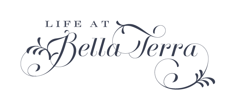 Life at Bella Terra