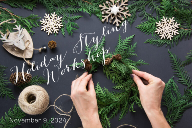 Discover the Magic of a Holiday Styling Workshop at our Historic Home